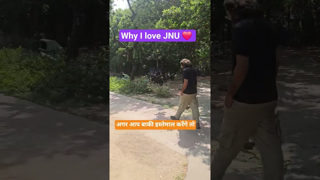 Why I love JNU ❤️