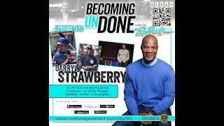 Darryl Strawberry: From Baseball Greatness to Personal Redemption Journey  |  162