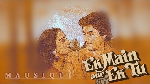 Main Deewana Na Jana- Ek Main Aur Ek Tu (1986) Asha Bhosle, Mohammed Aziz, R.D Burman, Anand Bakshi