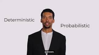 In Digital Media, What is the Difference Between Deterministic and Probabilistic Data?