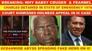 WHY BABSY CRUGER& PEARNEL CHARLES DETAINED IN SOE IN 1976.COURT OF APPEAL DISMISSES  HOLNESS IC CASE