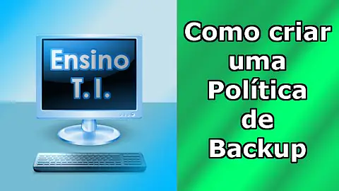 Por que a política de backup é importante?