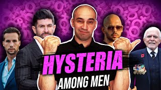 The Rise of Hysterical Men: How to Project Masculinity and Gain Women's Admiration Without Words.