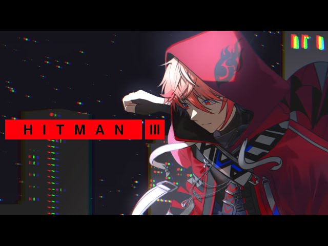 【HITMAN | #1】セラフ、任務行きます【セラフ・ダズルガーデン/にじさんじ】のサムネイル