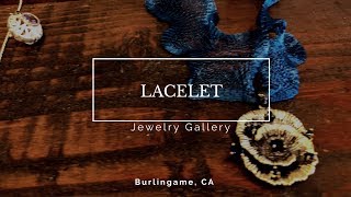 Lacelet Jewelry Gallery