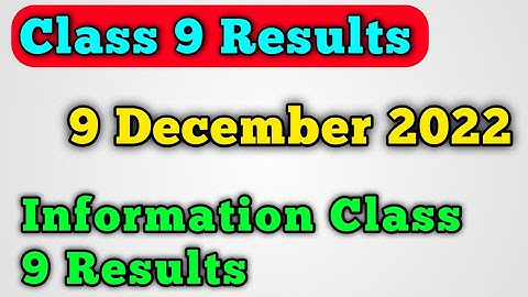 9 December 2022 class 9 results Sindh and karachi board | class 10 results new date and information