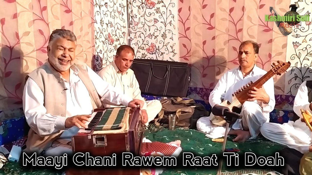 Maayi Chani Rawum Raat Ti Doah By Ab Rashid Hafiz  Kashmiri Sufi Music