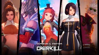 【Dungeon&Fighter OVERKILL】DNF IP 3D side-scrolling action game