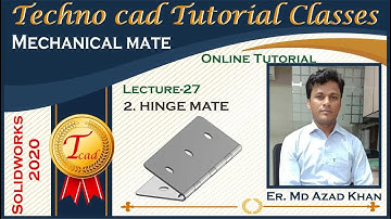 Lec-27 I Hinge Mate in Solidworks I By Er. Md Azad Khan I Autocad I Solidworks I Ansys I CNC I Staad