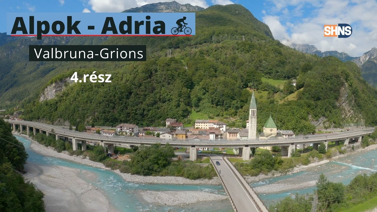ALPOK - ADRIA kerékpártúra 4.rész | Valbruna - Grions
