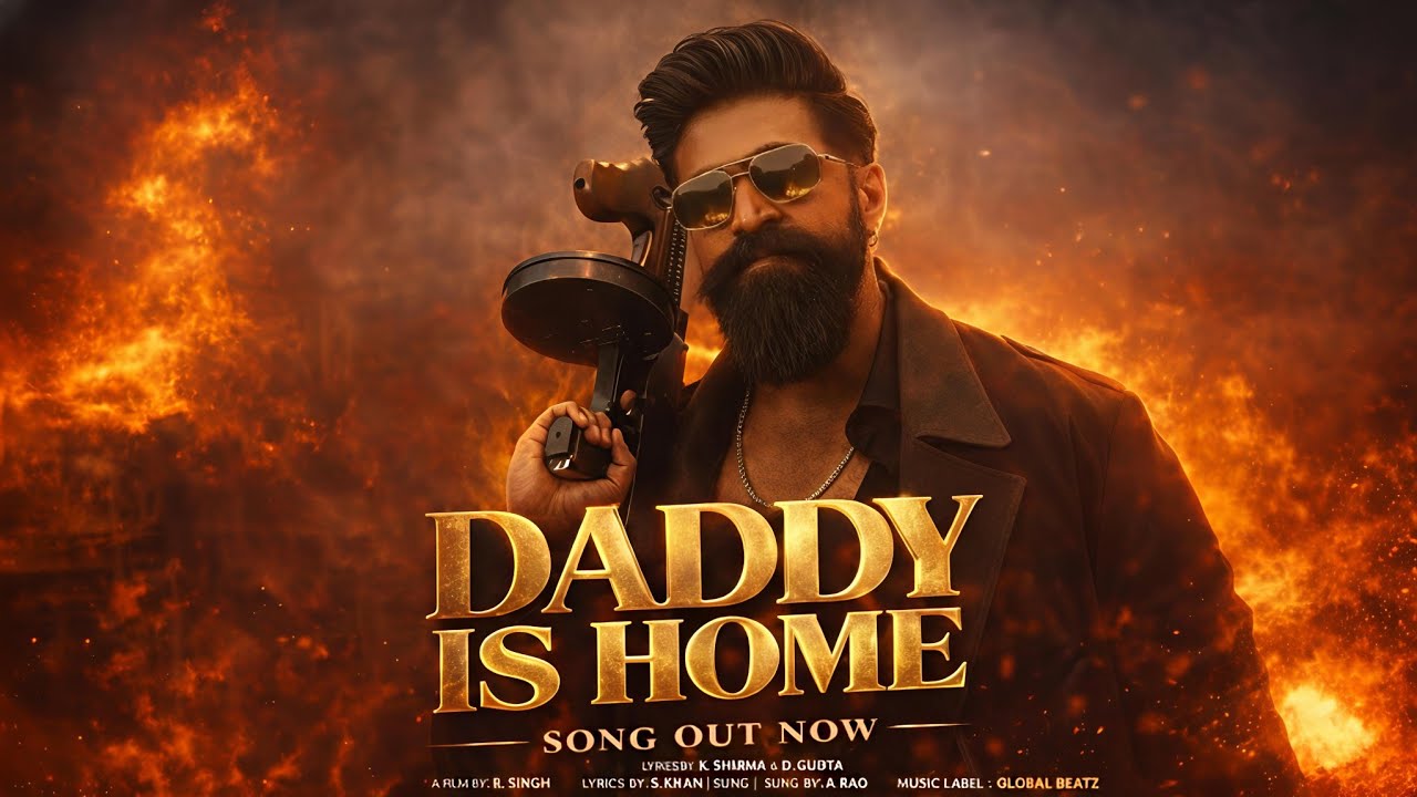 Daddy Is Home Beta | Toxic💀| Superstar Yash | New Song | Fan Made 🎵 Ai