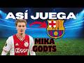 ASI JUEGA MIKA GODTS