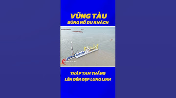 Rung Chuyển Biển Cần Giờ! Lộ Diện Thêm Siêu Tàu Hút Cát Khủng #cangio  #vinhomescangio