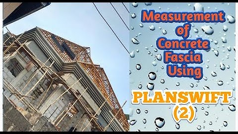Measurement of Concrete Fascia Using PLANSWIFT 2