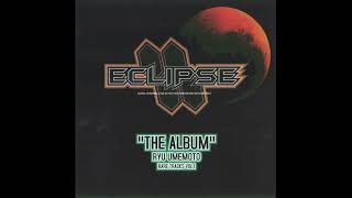 ECLIPSE THE ALBUM RYU UMEMOTO RARE TRACKS Vol.1 (2007 Album; EMCA-0003)
