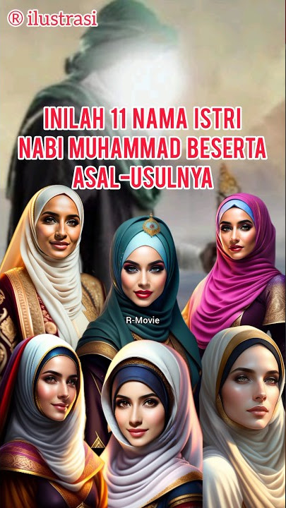 11 Names of the Prophet Muhammad's Wives and Their Origins #IslamicContent