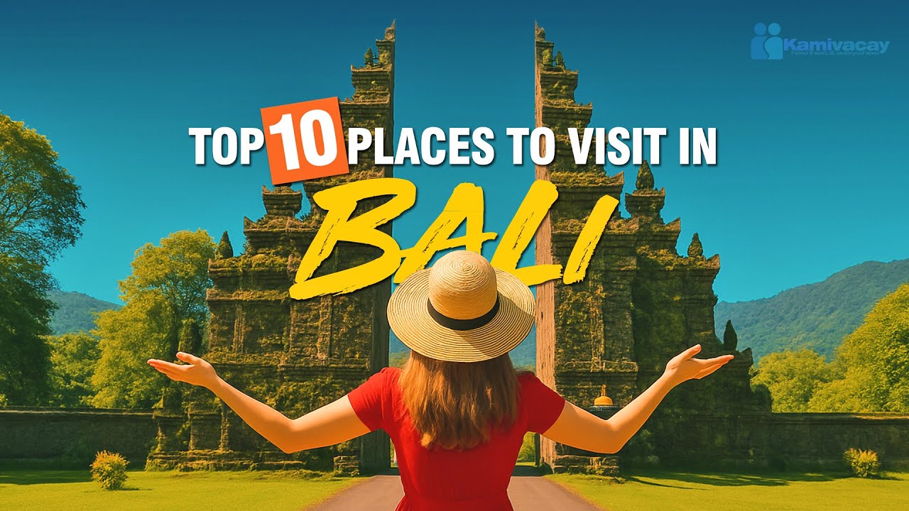 BALI TOP 10 PLACES TO VISIT | TOURIST ATTRACTIONS 🇮🇩 [4K]