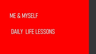 Daily life lesson #1- Explanation ...#Listen Carefully #motivationalvideo