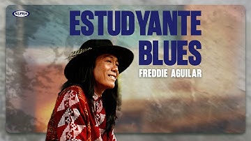 ESTUDYANTE BLUES - Freddie Aguilar (Lyric Video) #freddieaguilar #estudyanteblues #kafreddie