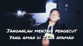 Jangan jadi Pengecut