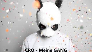 Video thumbnail of "CRO - MEINE GANG (OFFICIAL SONG) [ 67.BARS]"