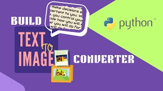 Build Your Own Text-to-Image Converter in Python!  | AI & Deep Learning Project