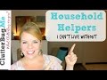 Household Helpers I can't live without - Cleaning Tips and Tricks