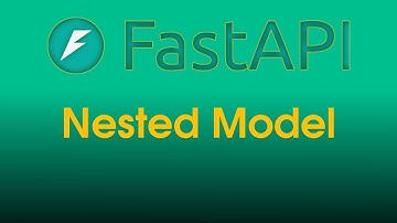 FastAPI Tutorial: Nested Model | Part 8