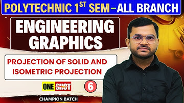 Engineering Graphics ll One Shot-06 l Projection of Solid & Isometric Projection​