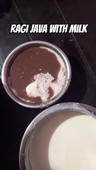 Ragi Java with milk - YouTube