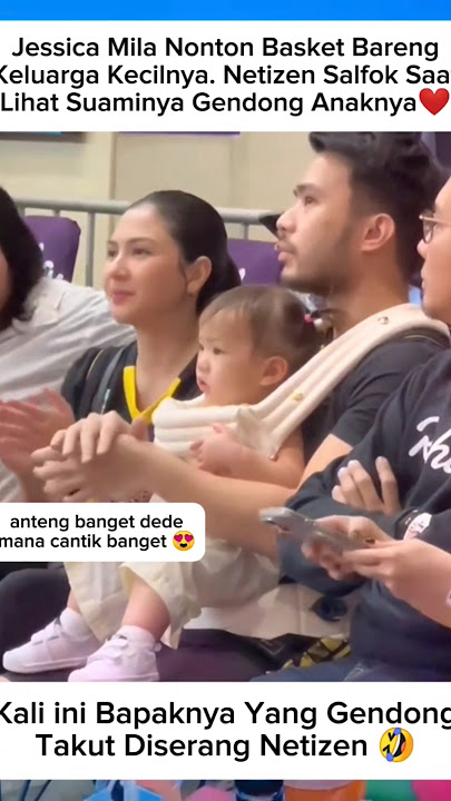 Jessica Mila Nonton Basket Bareng Suami Dan Anak #jessicamila #shortvideo