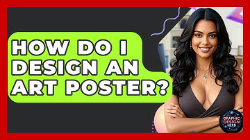 How Do I Design An Art Poster? - Graphic Design Nerd