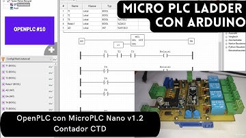 ⚡ OpenPLC Cap_10 micro PLC ladder con Arduino UNO, Nano, Micro, Leonardo, Contador CTD