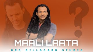 New Ittiqa Tafari-||MAALI LAATA?|| Oromo Oficial 🎶Music_2021