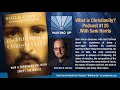What is Christianity? Ehrman-Harris Podcast