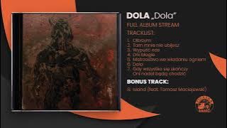 DOLA - Dola (Full Album Stream)