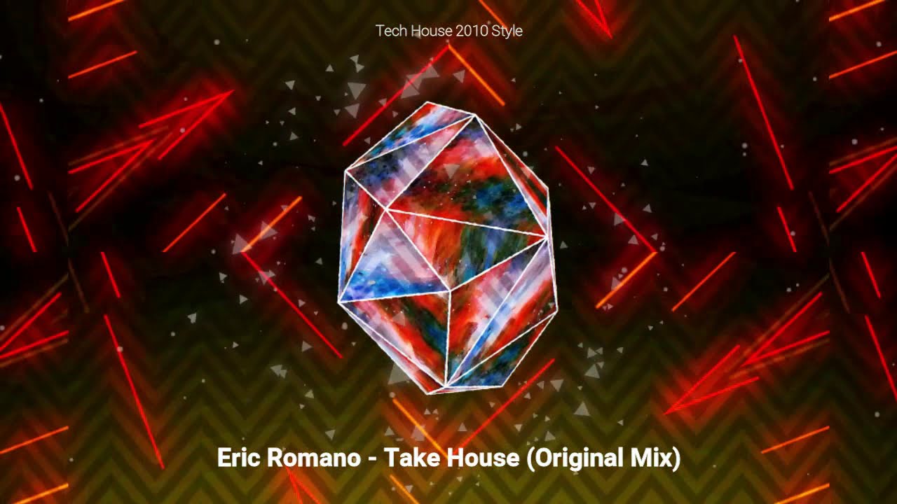 Eric Romano - Take House (Original Mix) Tribute to 2010