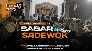 DJ BANTENGAN‼️SURO LEMBU REJO (SABAR SADEWOK) FT @BNDOTPROJECTRMX 