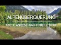 E5 Alpenüberquerung Tag 1: Anreise Oberstdorf - Spielmannsau | das Abenteuer beginnt