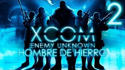 XCOM Enemy Unknown | Modo Hombre de Hierro | Episodio 2 - Capturando Aliens