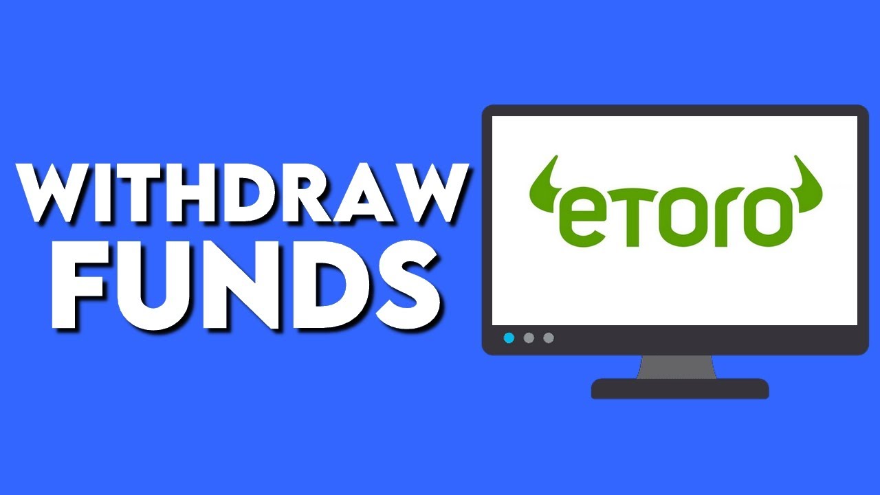 How To Withdraw Your Funds On Etoro YouTube
