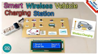 8. Vehicle Wireless Charging Station | Car Detection | Power Saving | Arduino | IR Sensor