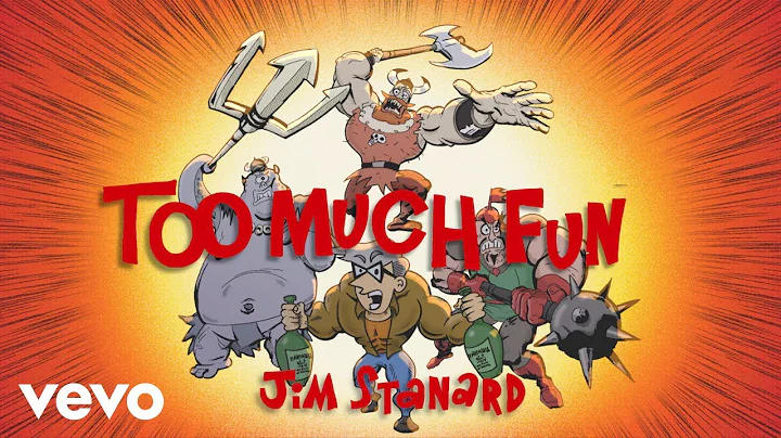 Jim Stanard - Too Much Fun (Official Video)