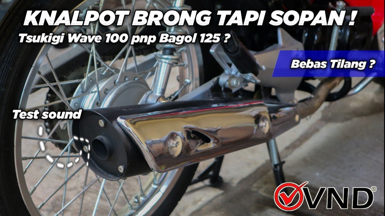 Knalpot Tsukigi VND Supra 100 || Brong Yang Ramah Lingkugan & Dicintai Polisi❗