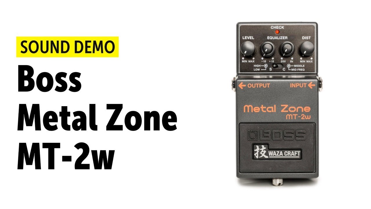 Boss MT-2W Metal Zone Waza Craft - YouTube