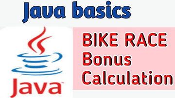 JAVA Basics for Beginners || BIKE RACE Java program