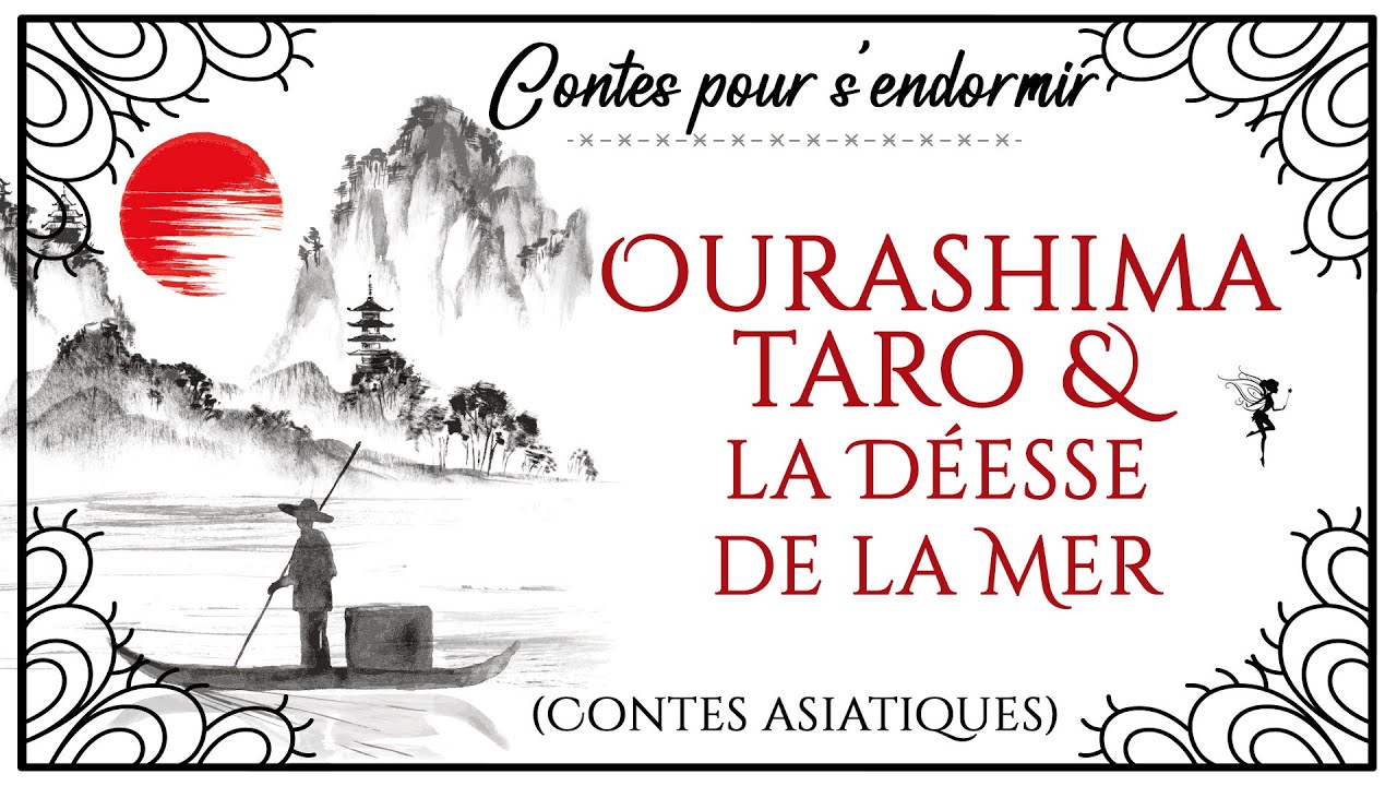 Histoire pour dormir | Ourashima Taro et la déesse de l'océan | Contes asiatiques