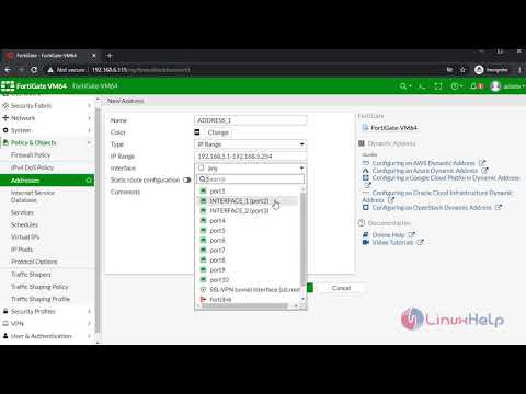 How to configure Interfaces, Address, and Firewall policy on Fortigate