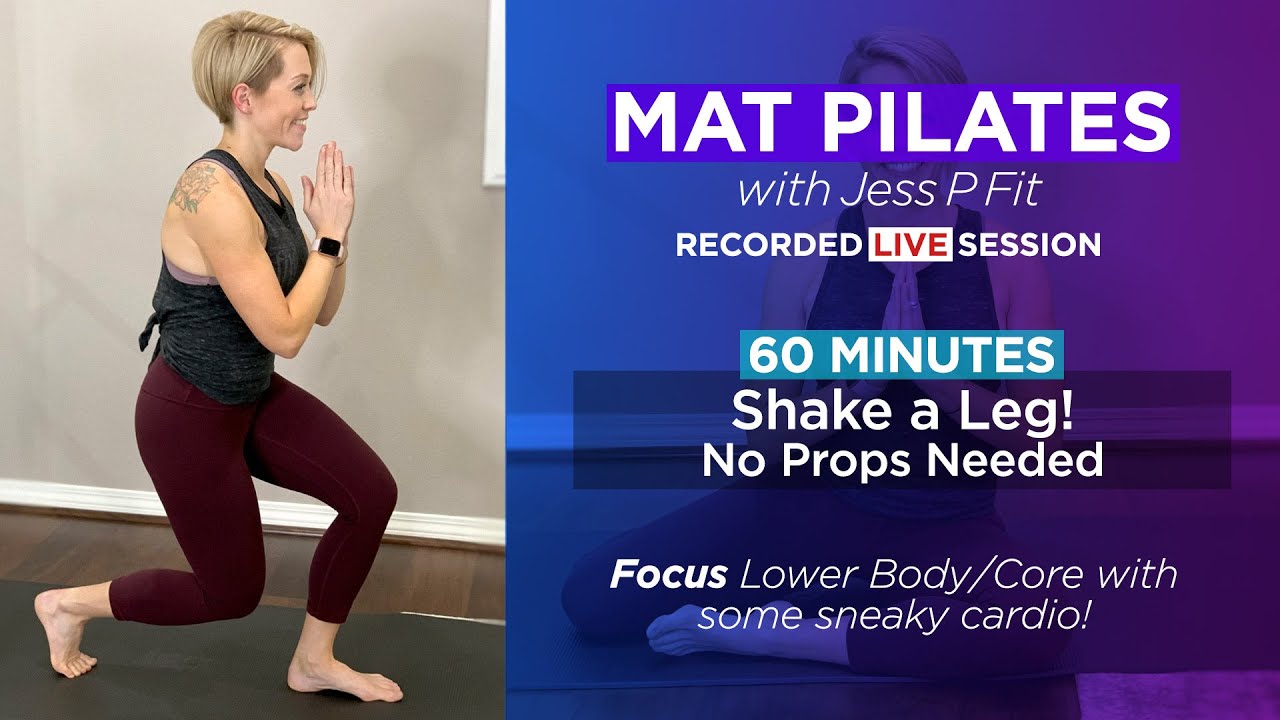 Mat Pilates 60 Minute Workout Shake a Leg! No Props! YouTube