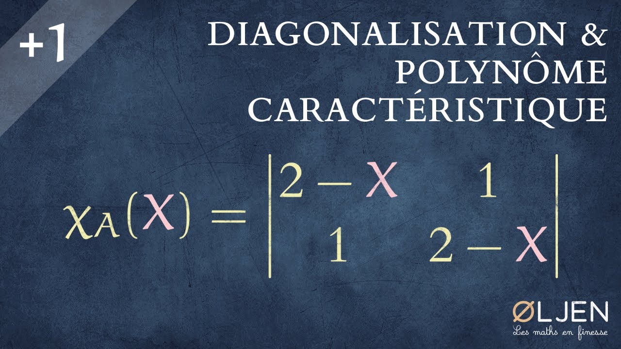 [UT20] Diagonalisation & Polynôme caractéristique YouTube — free download